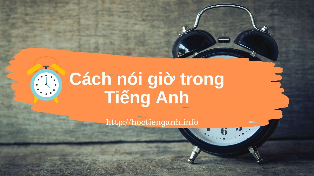 cach noi gio trong tieng anh 1
