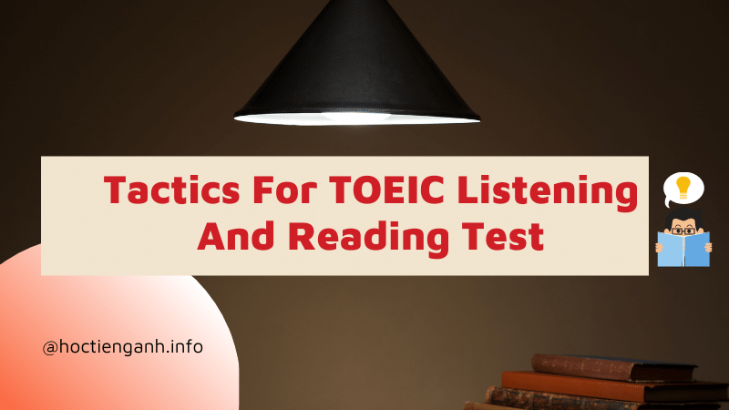 Tactics For TOEIC Listening And Reading Test