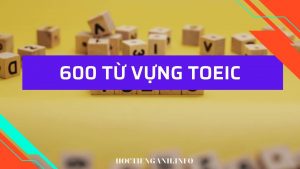 600 TỪ VỰNG TOEIC