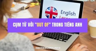 Cụm từ với out of trong Tiếng Anh