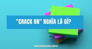 Crack on nghia la gi