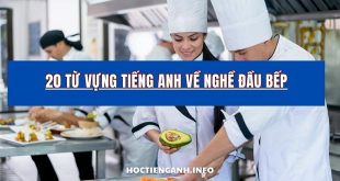 20 từ vựng tiếng Anh về nghề đầu bếp