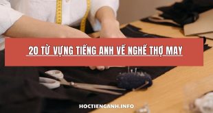 20 từ vựng tiếng Anh về nghề thợ may