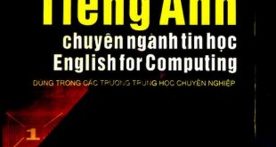 Giáo trình tiếng Anh chuyên ngành tin học - English for computing