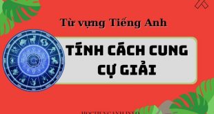 từ vựng tiếng anh về tính cách cung Cự Giải