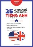 25 chuyên đề ngữ pháp trọng tâm