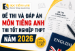 đề thi và đáp án môn tiếng anh tốt nghiệp thpt 2026