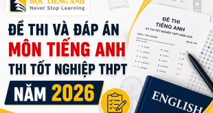 đề thi và đáp án môn tiếng anh tốt nghiệp thpt 2026